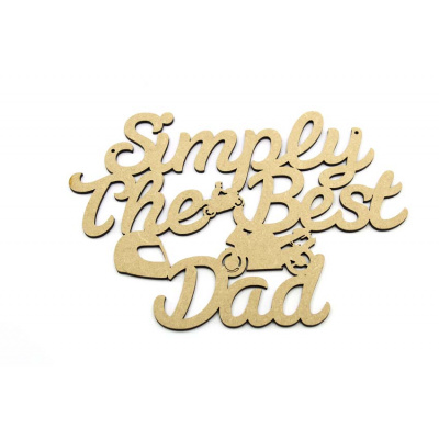 Simply The Best Dad Motorbike Plaque