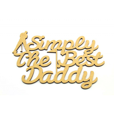 Simply The Best Daddy - Golf Plaque