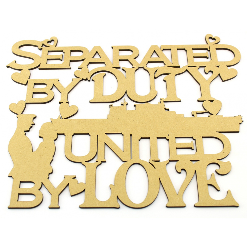 MDF Plaque Separated By Duty United By Love - Navy - Forces