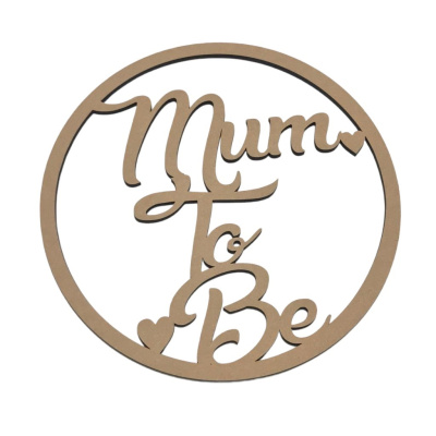 Mum To Be MDF Hoop Ring