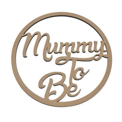 Mummy To Be Baby Shower MDF Hoop Ring