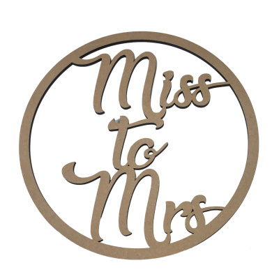 Miss To Mrs MDF Hoop Ring