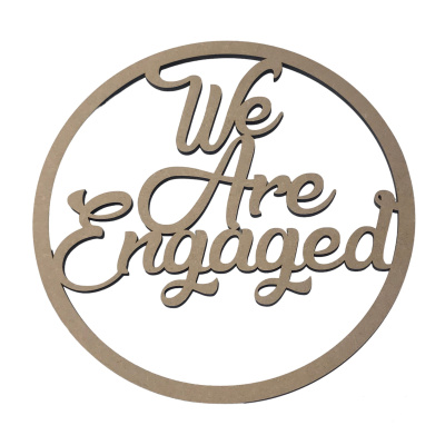 We Are Engaged MDF Hoop Ring