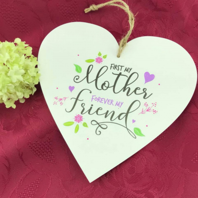 First My Mother Forever My Friend Printed Gift Sign Plaque
